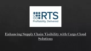 enhancing supply chain visibility with cargo