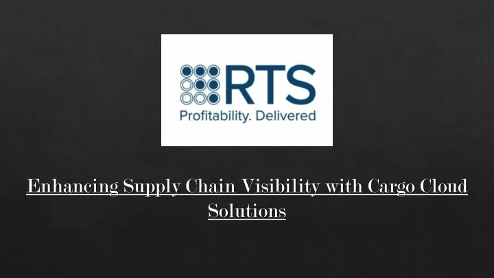 enhancing supply chain visibility with cargo