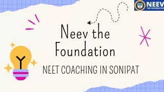 Neev The Foundation: Best NEET Coaching Center in Sonipat
