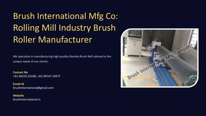 brush international mfg co rolling mill industry