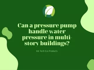 Can a pressure pump handle water pressure in multi-story buildings