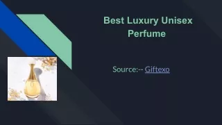 Best luxury unisex  perfume