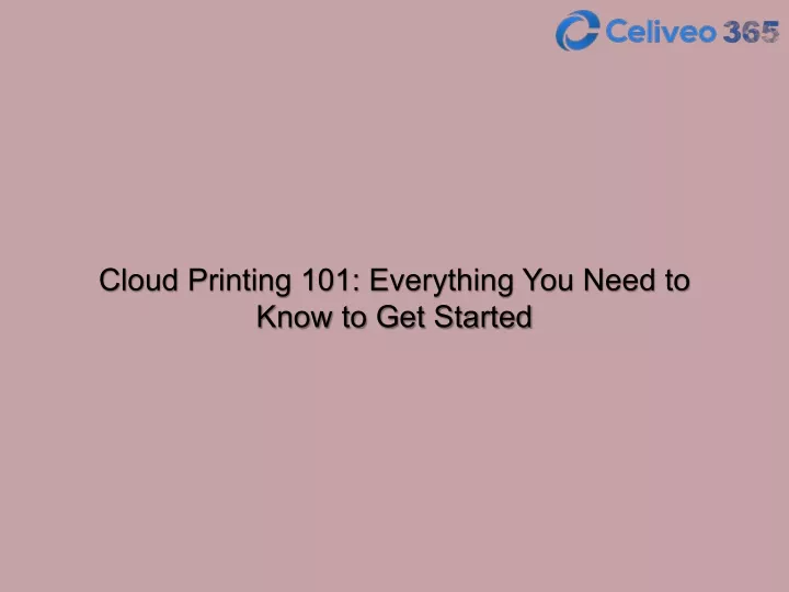 cloud printing 101 everything you need to know