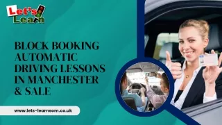 Block Booking Automatic Driving Lessons in Manchester & Sale