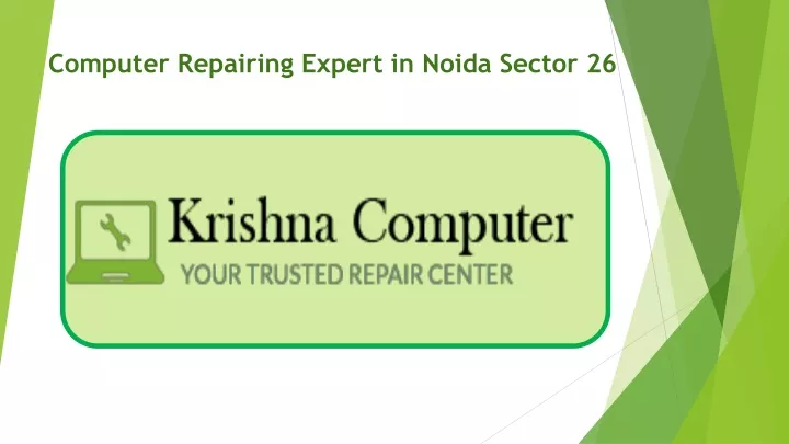 computer repairing expert in noida sector 26