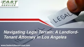 Navigating Legal Terrain A Landlord-Tenant Attorney in Los Angeles