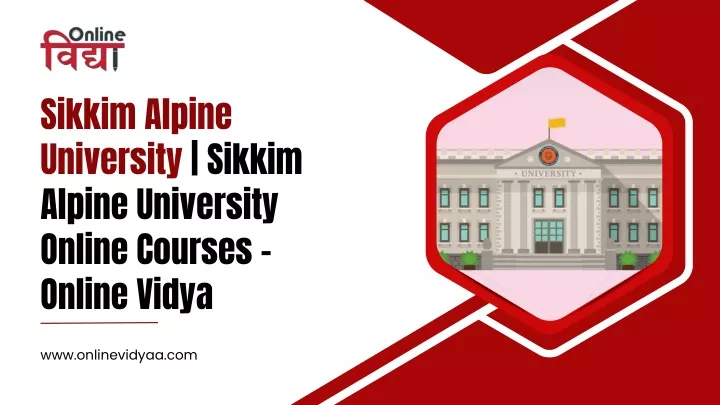 PPT - Sikkim Alpine University | Sikkim Alpine University Online Course ...