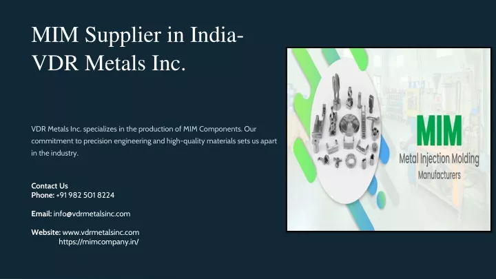 mim supplier in india vdr metals inc