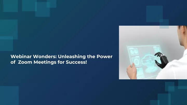 webinar wonders unleashing the power of zoom meetings for success