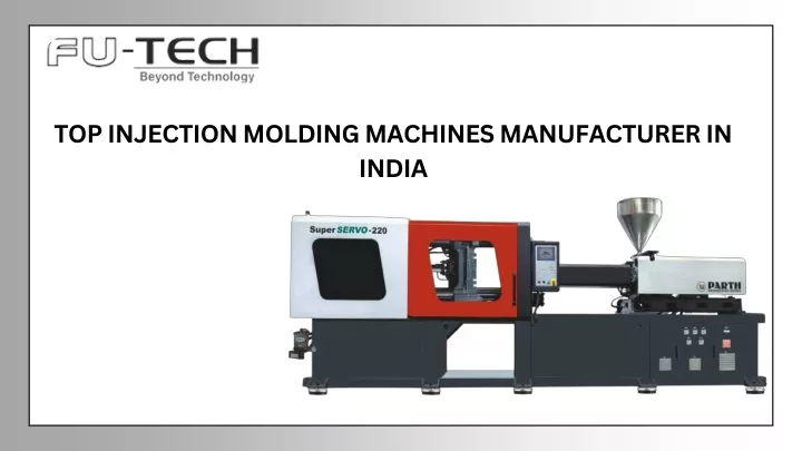 top injection molding machines manufacturer