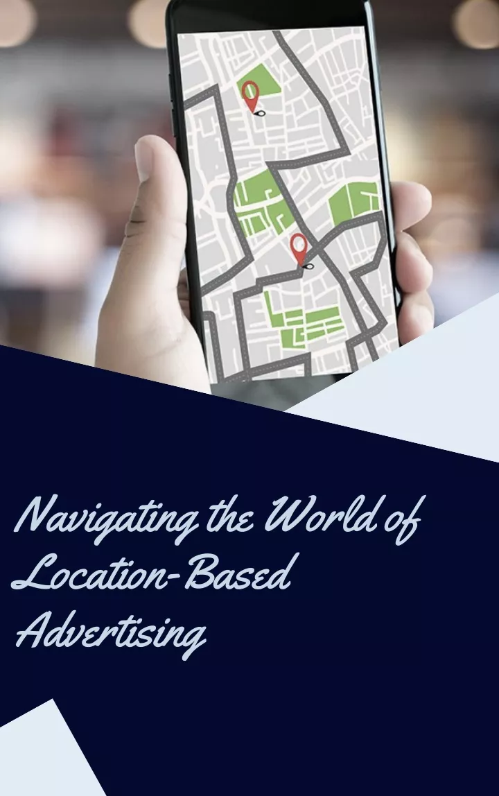 navigating the world of location based advertising