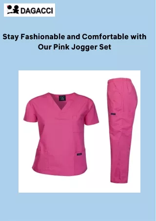 stay fashionable and comfortable with our pink