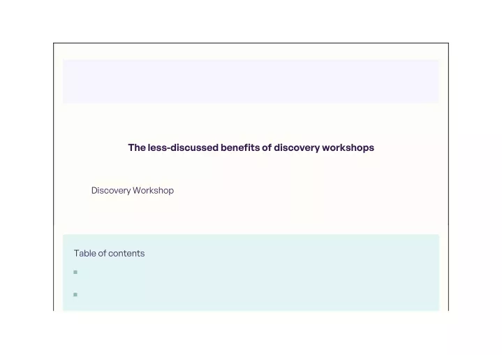 the less discussed benefits of discovery workshops