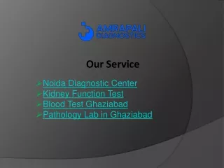 Noida Diagnostic Center