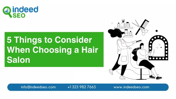 5 things to consider when choosing a hair salon
