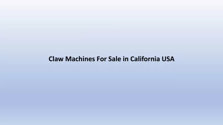 claw machines for sale in california usa