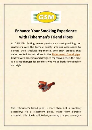 Enhance Your Smoking Experience with Fisherman's Friend Pipes