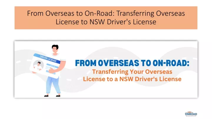 from overseas to on road transferring overseas license to nsw driver s license