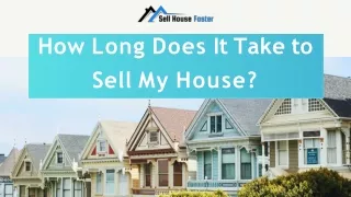 How Long Does It Take to Sell My House?