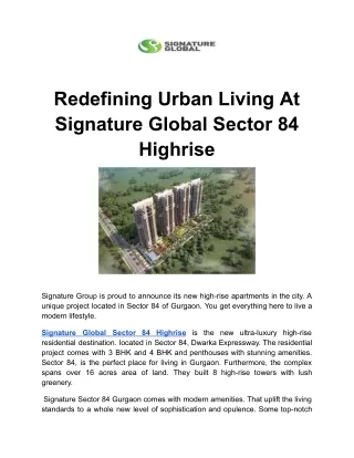 Redefining Urban Living At Signature Global Sector 84 Highrise