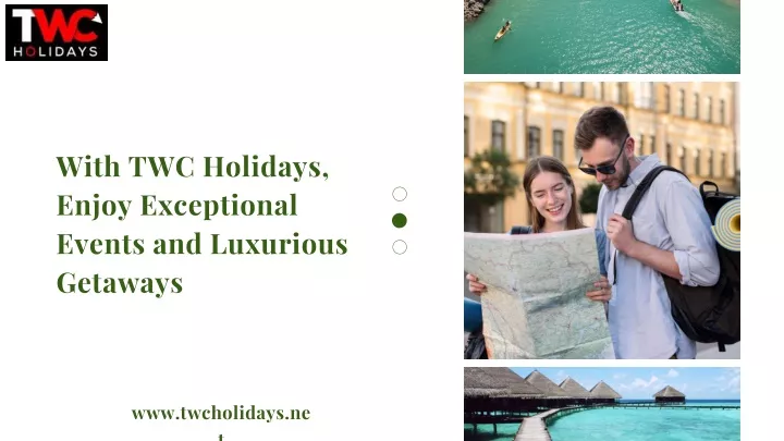with twc holidays enjoy exceptional events