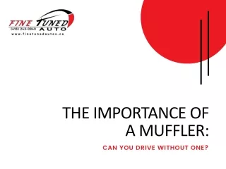 The importance of a muffler: Can you drive without one?