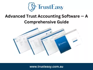 Advanced Trust Accounting Software — A Comprehensive Guide