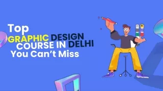 Top Graphic Design Course in Delhi You Can’t Miss