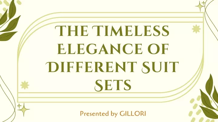 the timeless elegance of different suit sets
