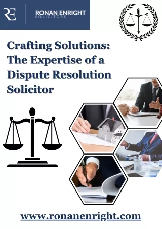 Crafting Solutions: The Expertise of a Dispute Resolution Solicitor