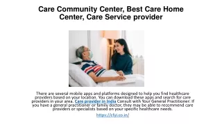 Care Community  Best Home Care Center, Care Service provider