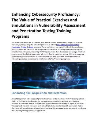 Enhancing Cybersecurity Proficiency: The Value of Practical Exercises and Simula