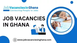 Job Vacancies in Accra - Job Vacancies in Ghana