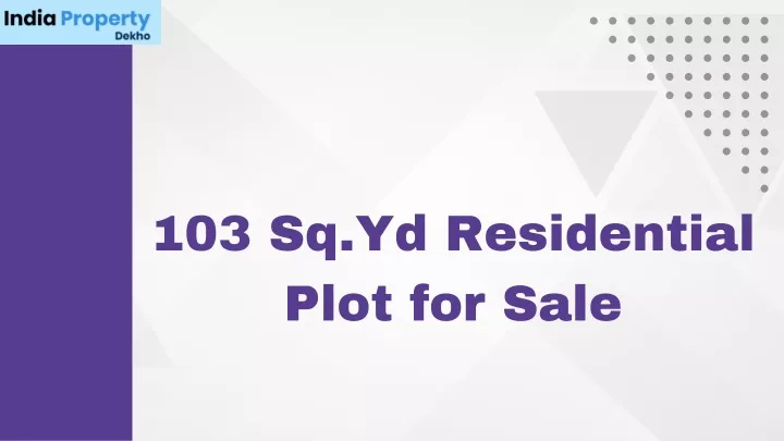 103 sq yd residential plot for sale