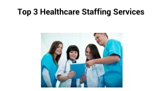 Top 3 Healthcare Staffing Services