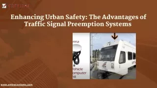 Enhancing Urban Safety The Advantages of Traffic Signal Preemption Systems
