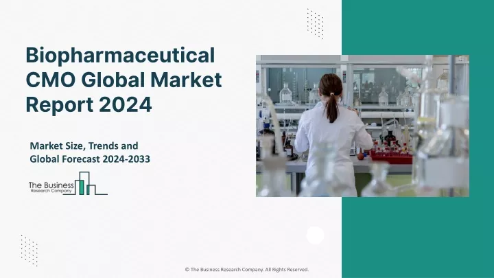 biopharmaceutical cmo global market report 2024