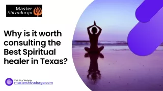 Why is it worth consulting the Best Spiritual healer in Texas