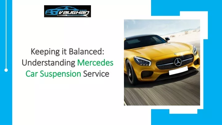 keeping it balanced understanding mercedes