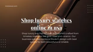 Shop Luxury Watches Online in the USA A Comprehensive Guide