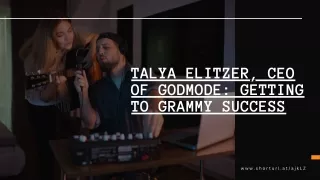 Godmode CEO Talya Elitzer: Revolutionizing the Music Industry
