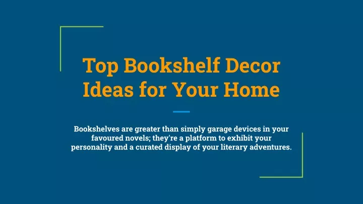 top bookshelf decor ideas for your home