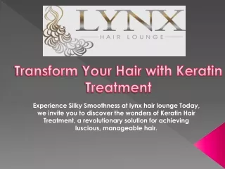 Transform Your Hair with Keratin Treatment