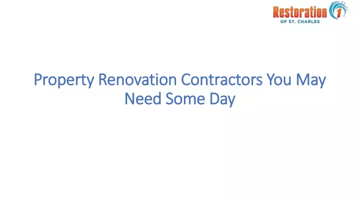 property renovation contractors you may need some day