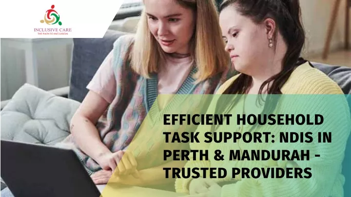 efficient household task support ndis in perth