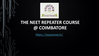 The NEET Repeater Course at Coimbatore