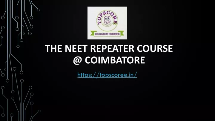 the neet repeater course @ coimbatore