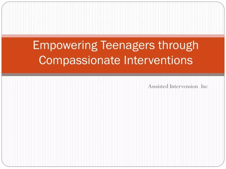 empowering teenagers through compassionate interventions