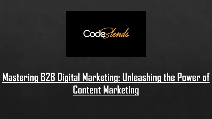 mastering b2b digital marketing unleashing