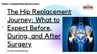The Hip Replacement Journey What to Expect Before, During, and After Surgery